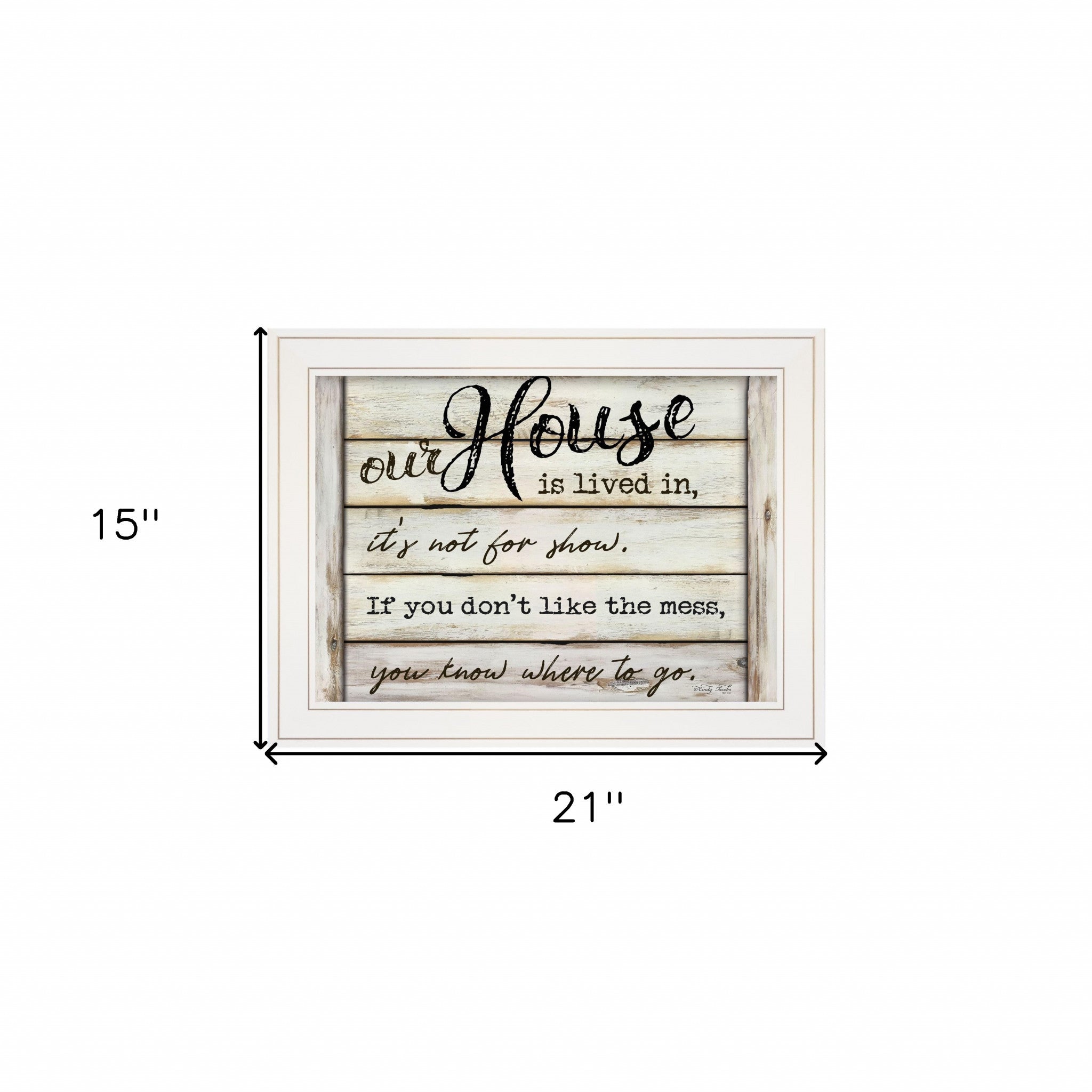 Our House is Lived In 2 White Framed Print Wall Art