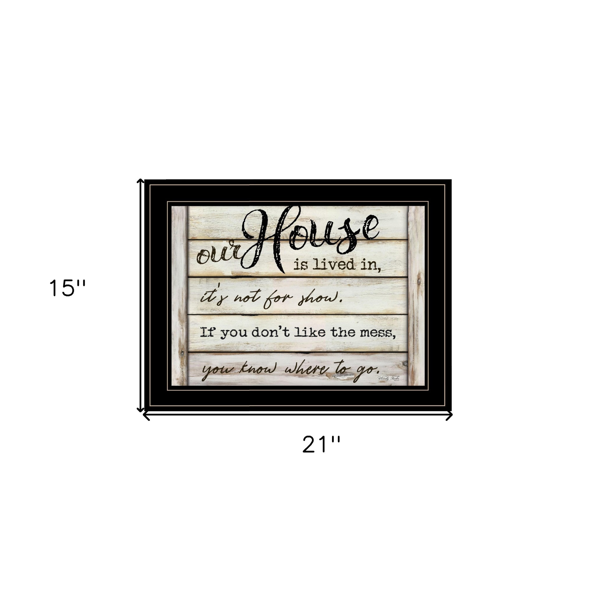 Our House is Lived In 3 Black Framed Print Wall Art