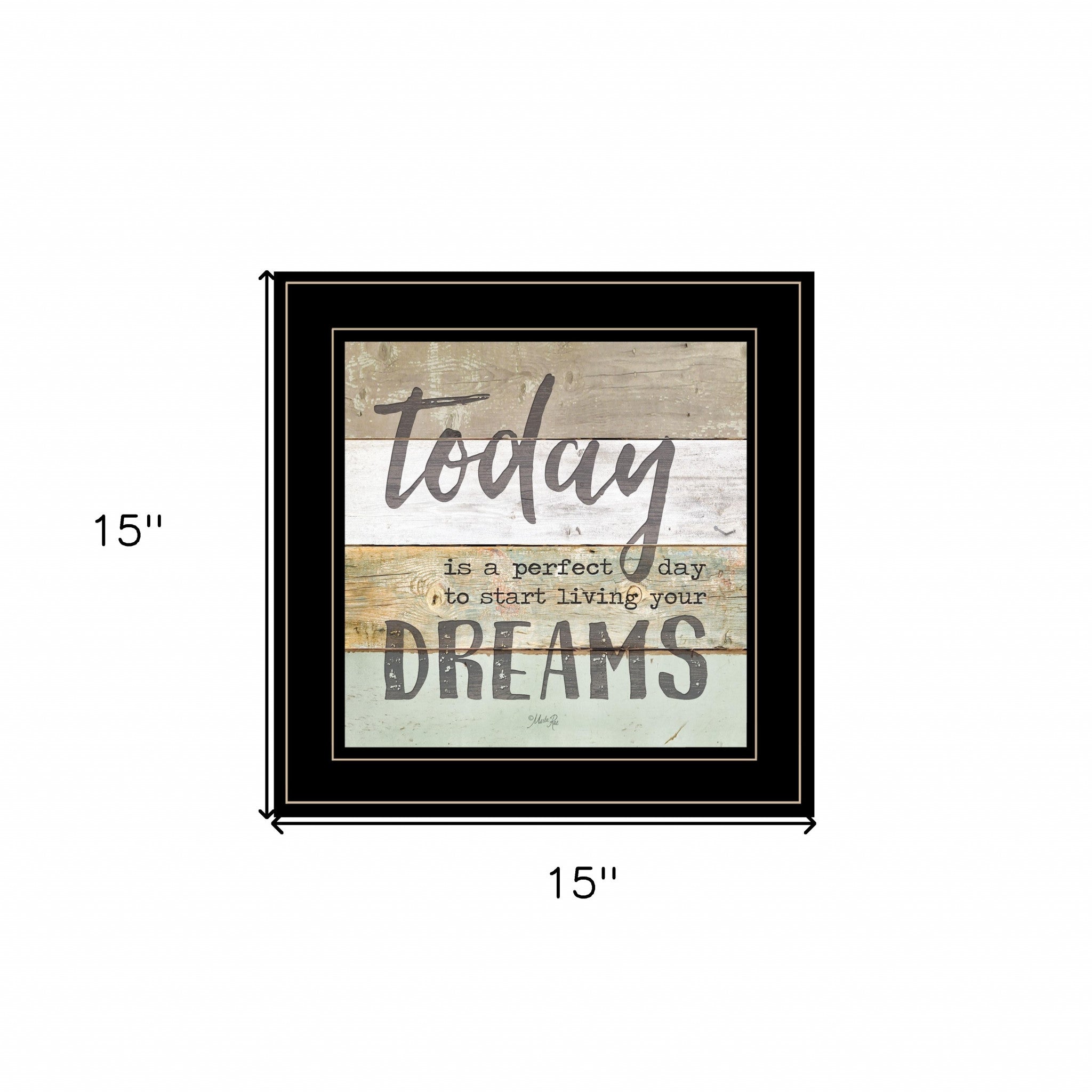 Live Your Dreams Today 2 Black Framed Print Wall Art