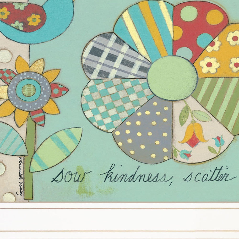 Sow Kindness Scatter Love 1 White Framed Print Wall Art