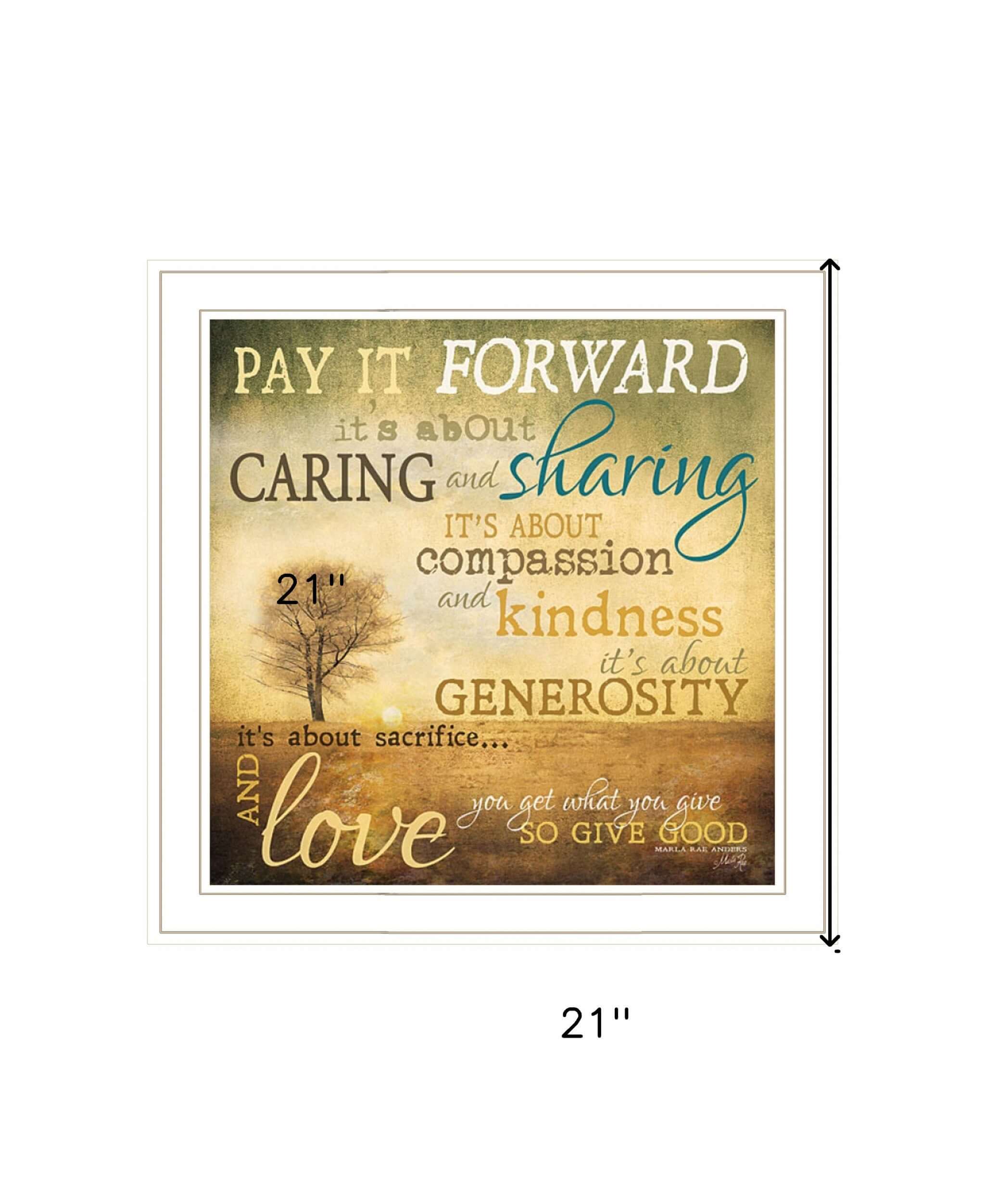 Meaning Of Pay It Forward 1 White Framed Print Wall Art