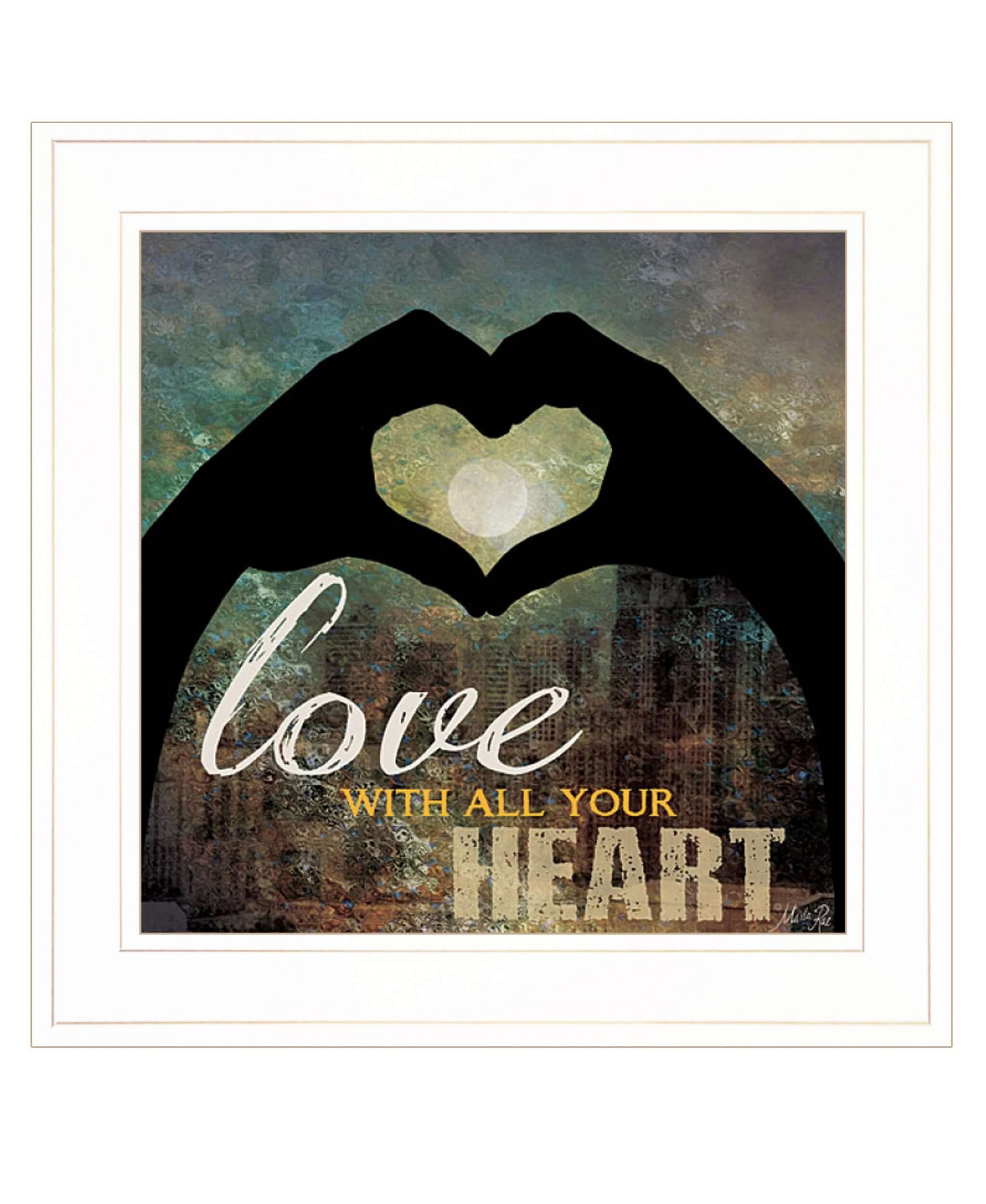 Love With All Your Heart 3 White Framed Print Wall Art