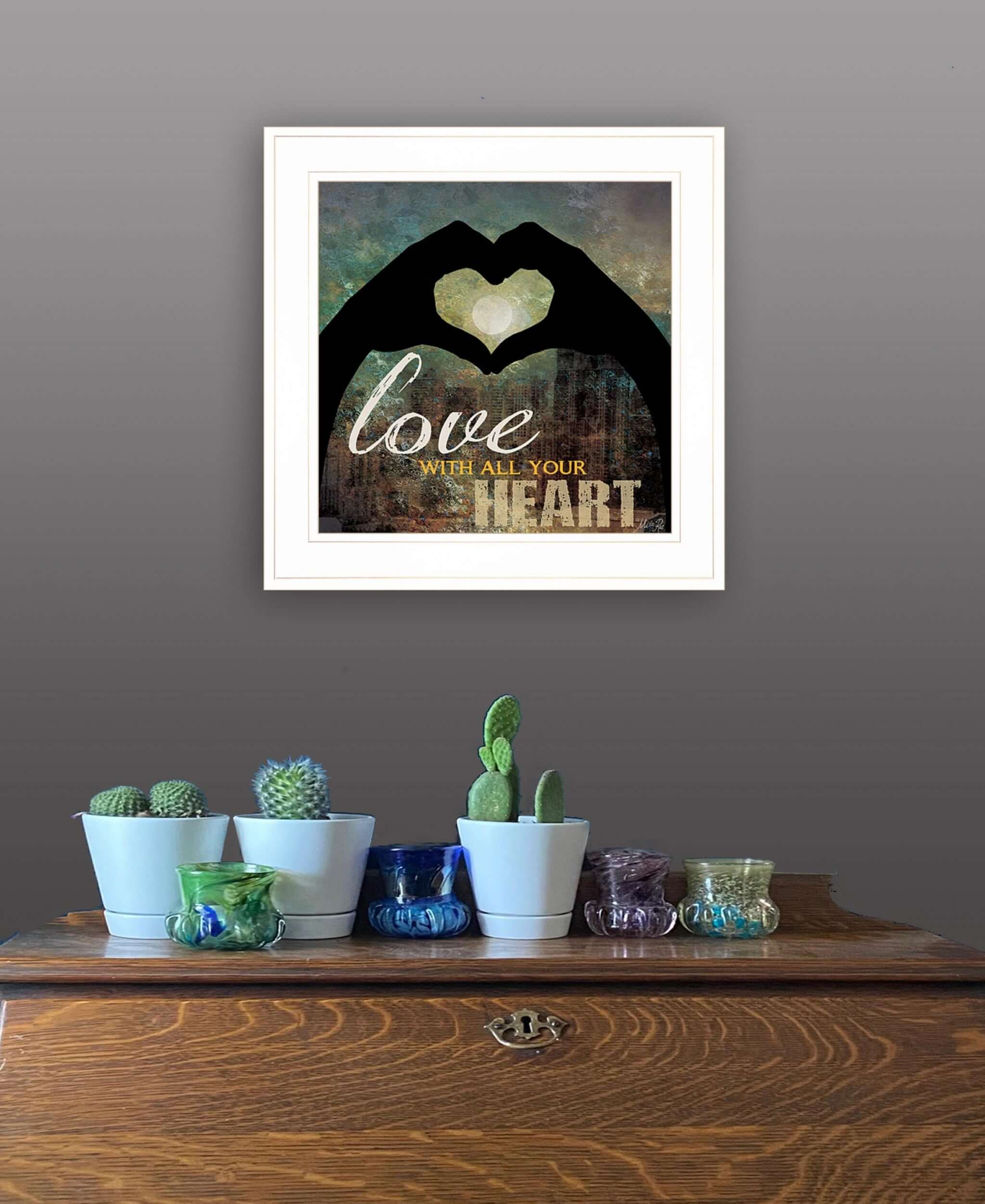 Love With All Your Heart 3 White Framed Print Wall Art