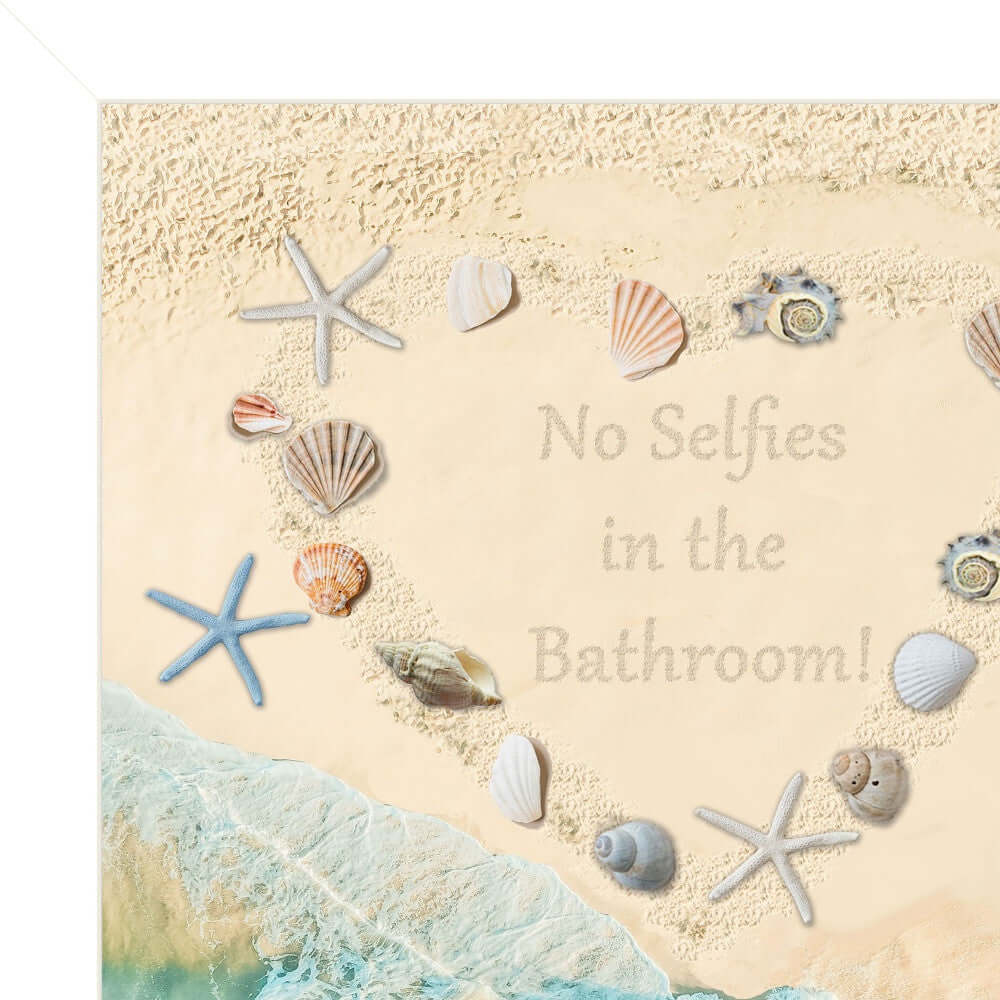 No Selfies In The Bathroom Sea 1 White Framed Print Wall Art