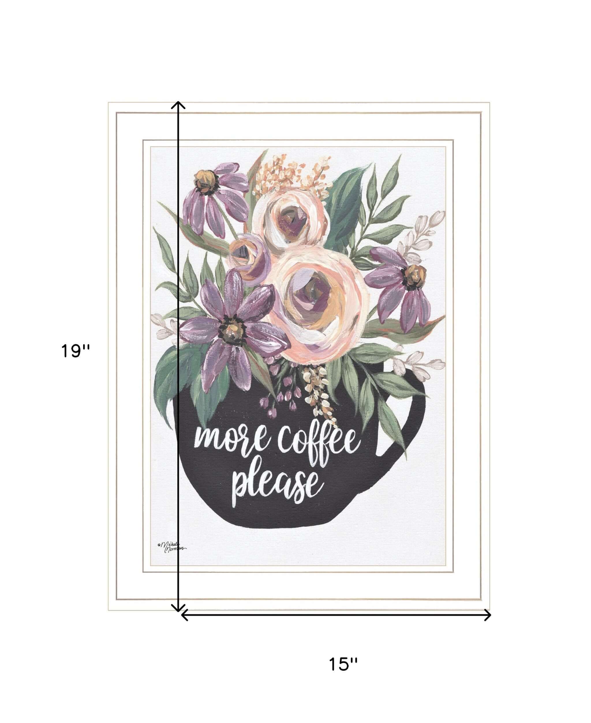 More Coffee Please 1 White Framed Print Wall Art