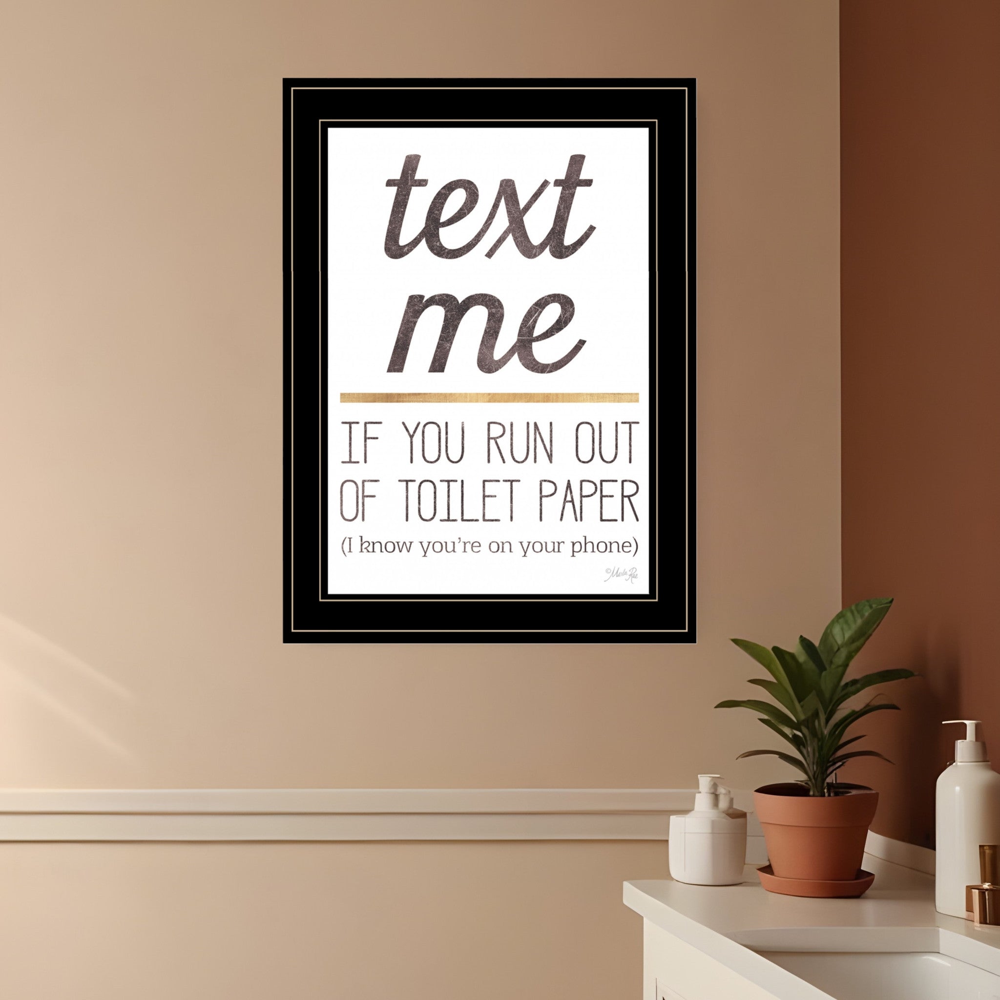 Text Me if You Run Out of Toilet Paper 3 Black Framed Print Wall Art