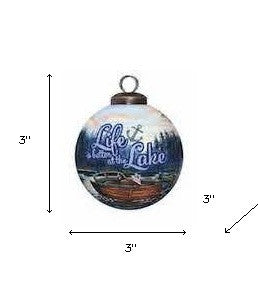 Scenic Life is Better at the Lake Hand Painted Mouth Blown Glass Ornament