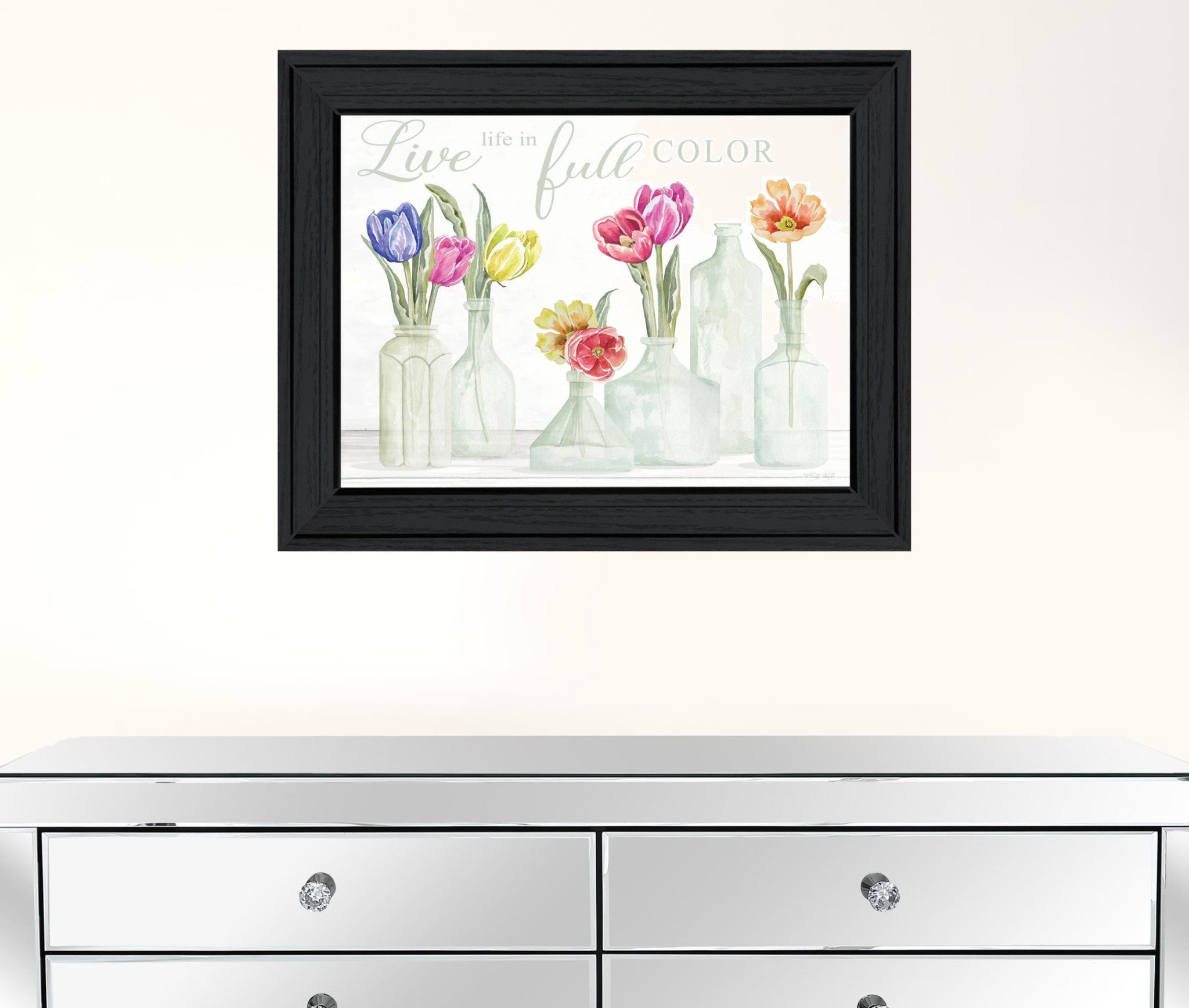 Live Life in Full Color Tulips Black Framed Print Wall Art