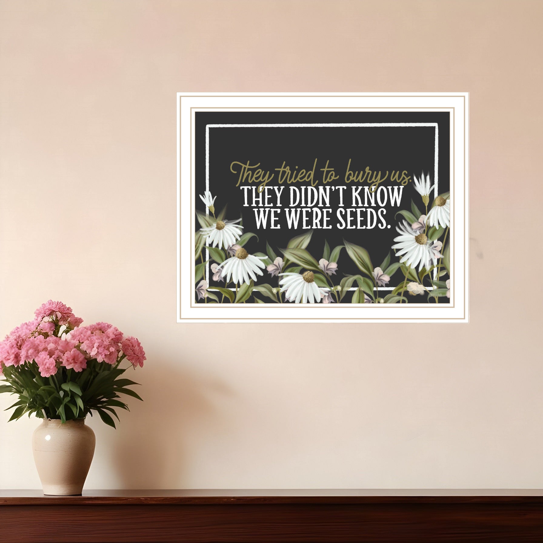 We Were Seeds White Framed Print Wall Art