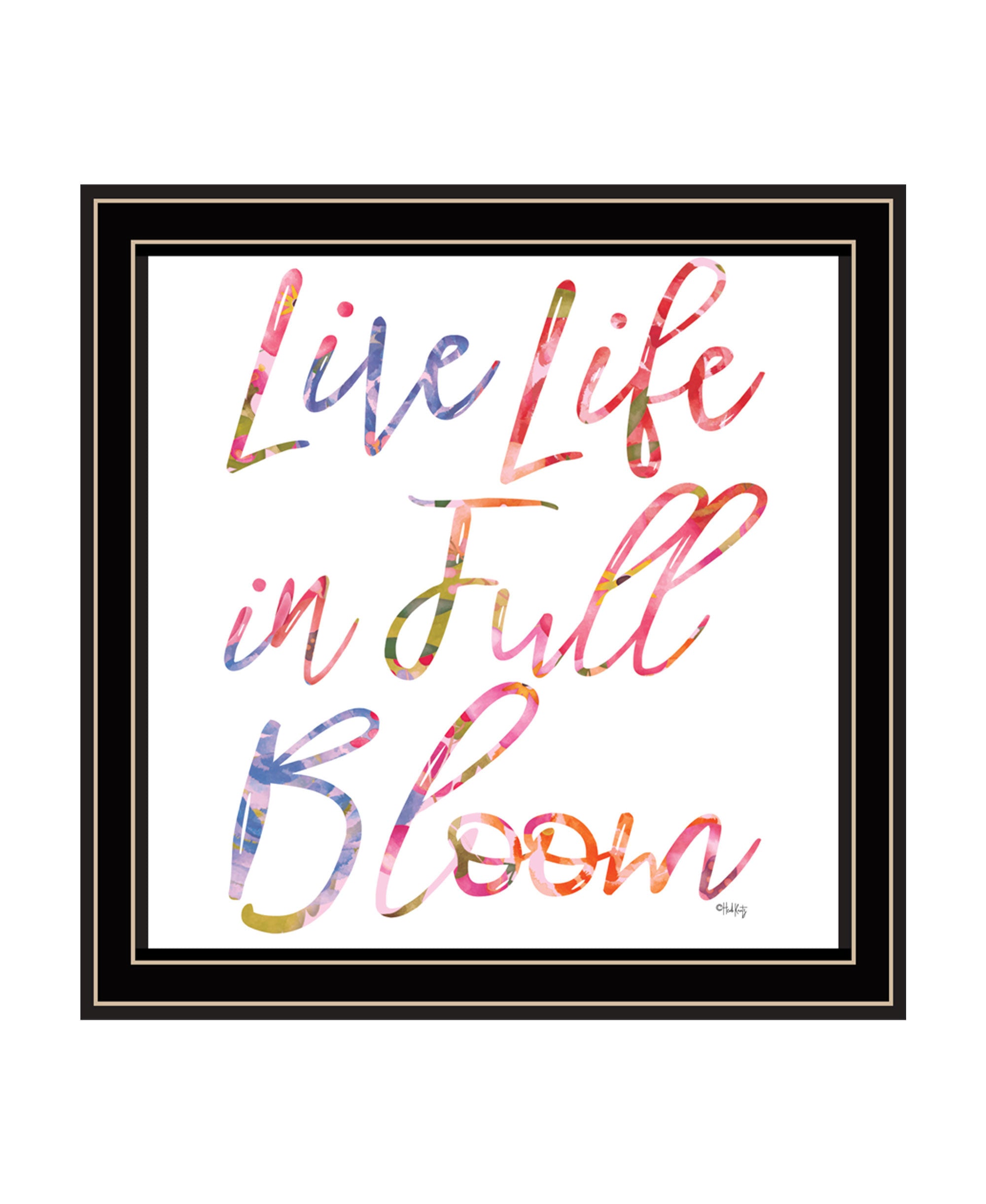 Live Life in Full Bloom Black Framed Print Wall Art